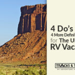4 Do’s - and 4 More Definitely Do’s – for the Ultimate RV Vacation